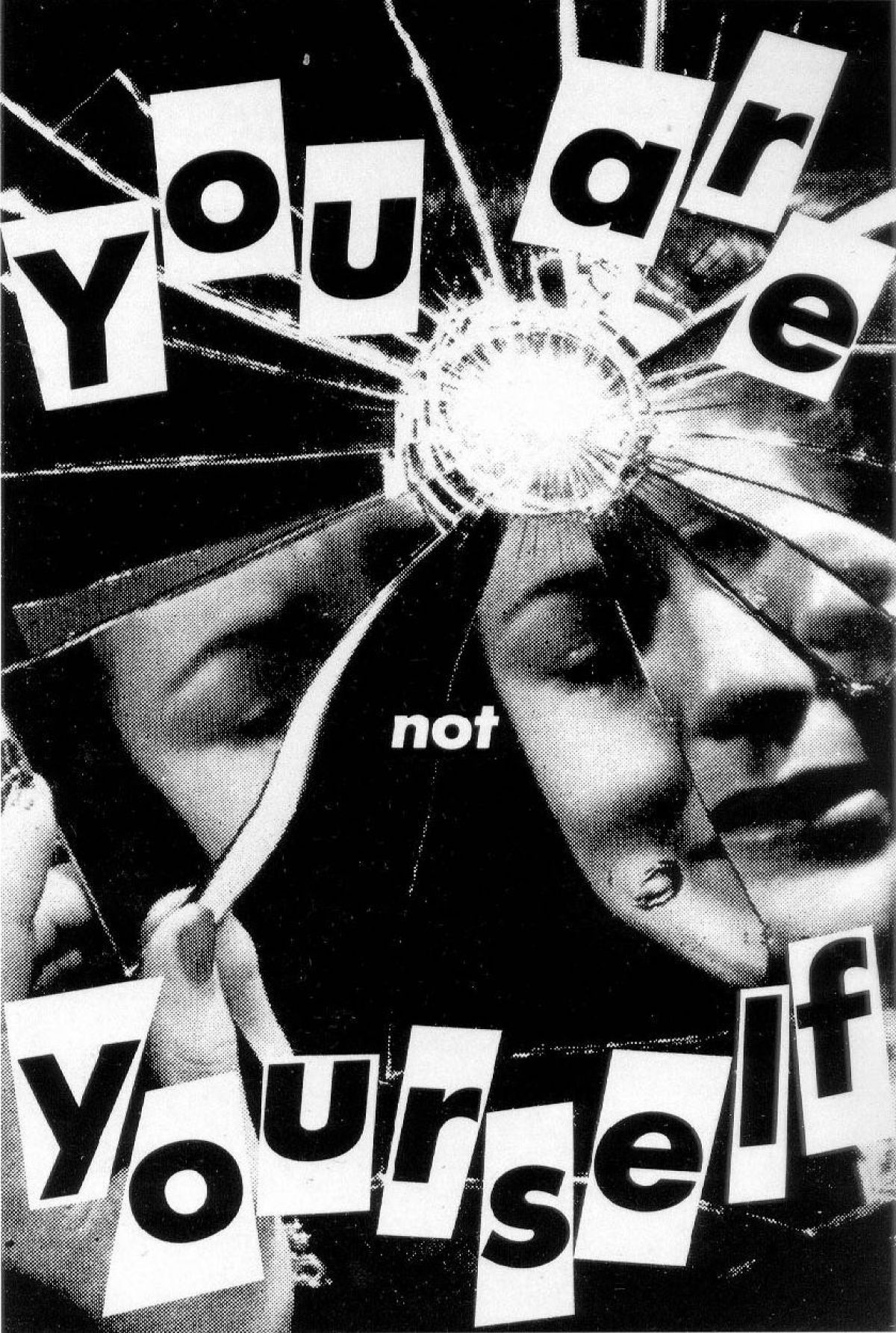 6903_you_are_not_yourself_by_barbara_kruger